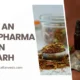 How to Get Ayurvedic Pharma Franchise in Chhattisgarh?